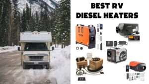 Best RV Diesel Heaters