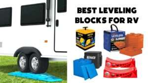 Best Leveling Blocks for RV