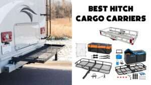 Best Hitch Cargo Carriers
