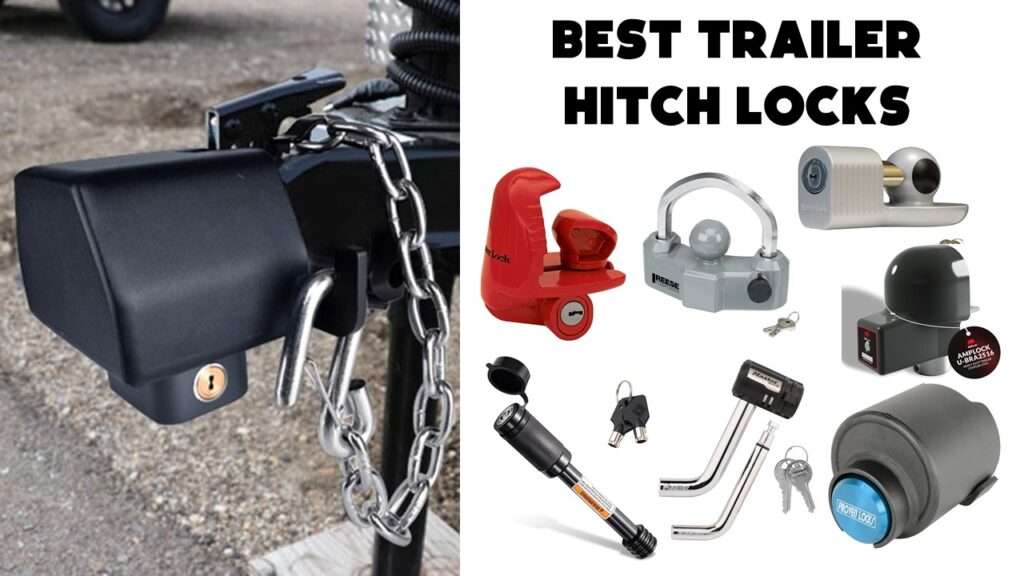 Best Trailer Hitch Locks